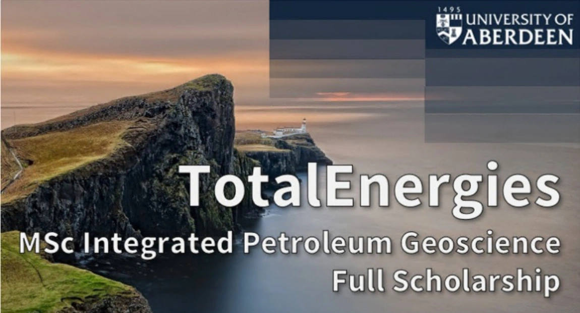 TotalEnergies Integrated Petroleum Geoscience Scholarship | How to Apply & Qualifications
