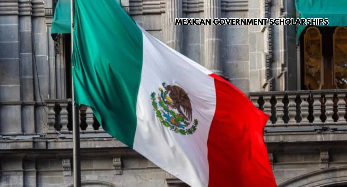 Government of Mexico Excellence Scholarship | How to Apply